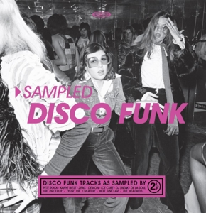 Various Artists - Sampled Disco Funk - 2023