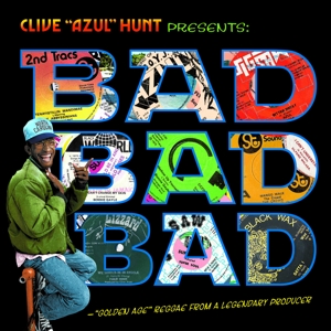 Various - Clive Azul Hunt Presents Bad Bad Ba