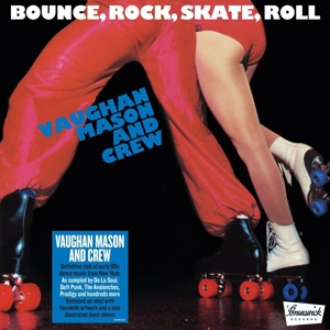 Vaughan Mason & Crew - Bounce, Rock, Skate, Roll