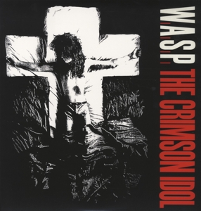 W.A.S.P. - Crimson Idol