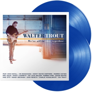 Walter Trout - We're All In This Together