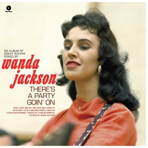 Wanda Jackson - There's a Party Goin'on