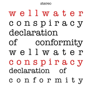 Wellwater Conspiracy - Declaration of Conformity (Red)