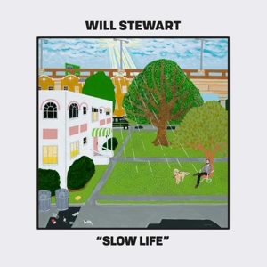 Will Stewart (3) - Slow Life
