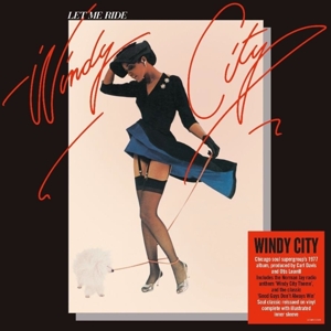 Windy City - Let Me Ride