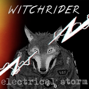 Witchrider - Electrical Storm