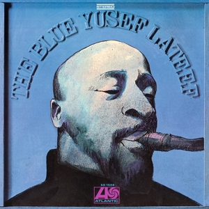 Yusef Lateef - Blue Yusuf Lateef