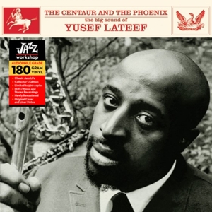 Yusef Lateef - Centraur and the Phoenix