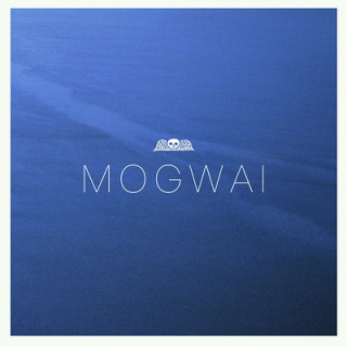 Mogwai - Hardcore Will Never Die, But You Will