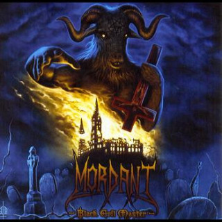 Mordant - Black Evil Master