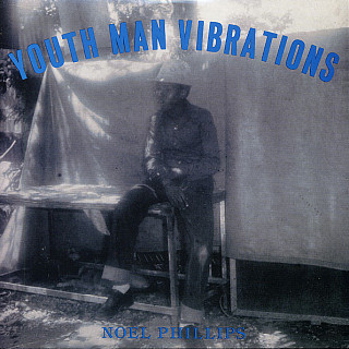 Noel Phillips - Youth Man Vibrations