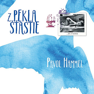 Pavol Hammel - Z pekla šťastie