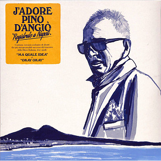 Pino D'angio - J'adore Pino D'angio