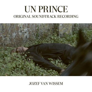 Jozef Van Wissem - Un Prince