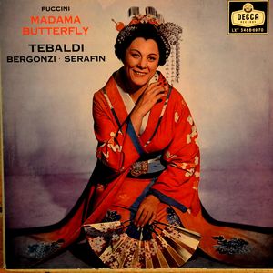 Puccini / Renata Tebaldi, Carlo Bergonzi, Enzo Sordello, Fiorenza Cossotto - Madama Butterfly