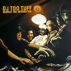 DJ Too Tuff - Behold the Detonator