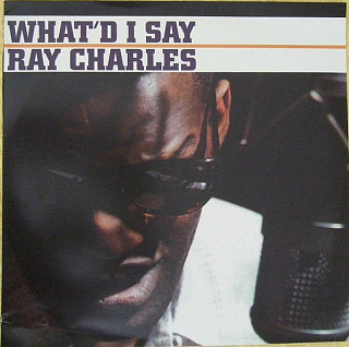 Ray Charles - What'd I'd Say