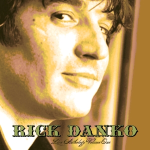 Rick Danko - Live Vol. 1