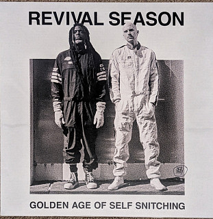 Revival Season - Golden Age of Self Snitching