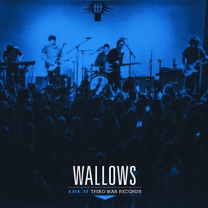 Wallows - Live At Third Man Records