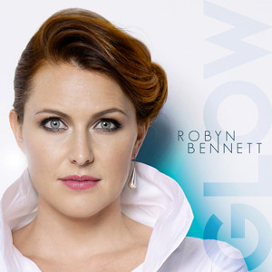 Robyn Bennett - Glow