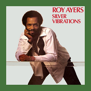 Roy Ayers - Silver Vibrations