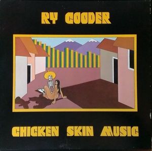 Ry Cooder - Chicken Skin Music