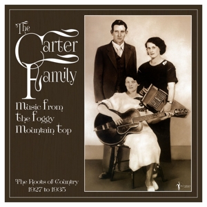 Carter Family - Music From the Foggy Mountain Top 1927-35