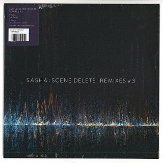 Sasha - Scene Delete - Remixes #3