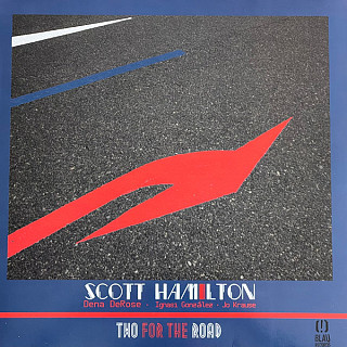 Scott Hamilton - Two For the Road