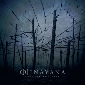 Hinayana - Shatter and Fall