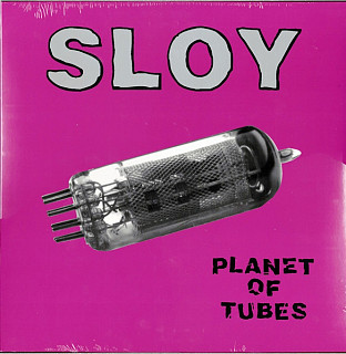 Sloy - Planet of Tubes