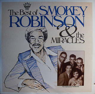 Smokey Robinson & The Miracles - The Best Of Smokey Robinson & The Miracles