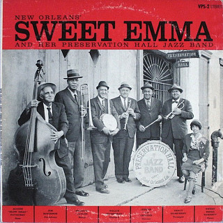 Sweet Emma And Her Preservation Hall Jazz Band - New Orleans' Sweet Emma And Her Preservation Hall Jazz Band