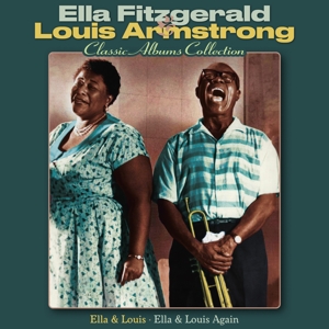 Ella Fitzgerald& Louis Armstrong - Classic Albums Collection