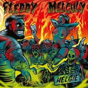 Fleddy Melculy - Helgie