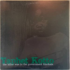 Yaphet Kotto - Killer Was In the Government Blankets