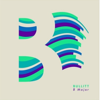 Bullitt - B Major