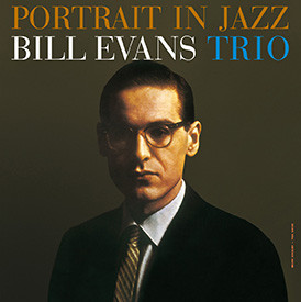 The Bill Evans Trio - Portrait In Jazz