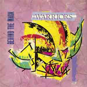 the Warriors - Behind the Mask