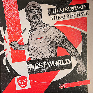 Theatre Of Hate - Westworld