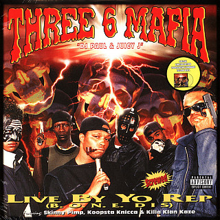 Three 6 Mafia - Live By Yo Rep