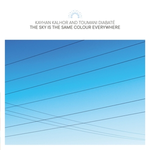 Kayhan Kalhor - Sky is the Same Colour Everywhere