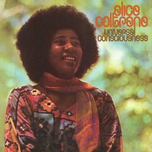 Alice Coltrane - Universal Consciousness