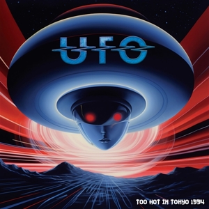 UFO - Too Hot In Tokyo 1994