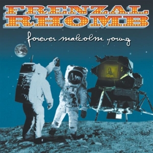 Frenzal Rhomb - Forever Malcolm Young