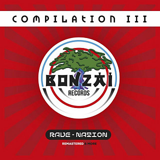 Various Artists - Bonzai Compilation Iii - Rave Nation