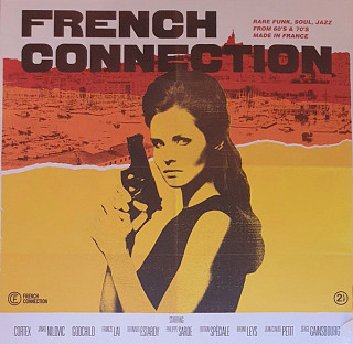 Various Artists - French Connection (Rare Funk, Soul, Jazz From 60s)