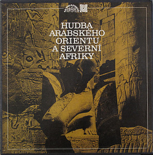 Various Artists - Hudba Arabského Orientu a Severní Afriky